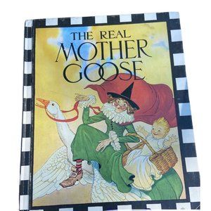 The Real Mother Goose Kids Childrens Book Nursery Rhyme 1973 Hardcover